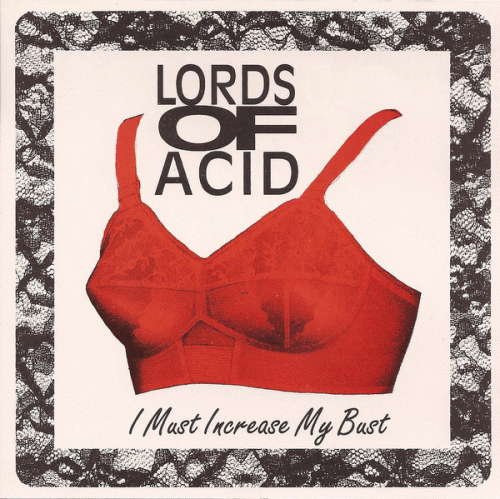 Lords Of Acid : I Must Increase My Bust